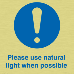 Please use natural light when possible